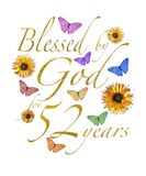 Discover Blessed By God For 52 Year Butterfly Sunflower 52N