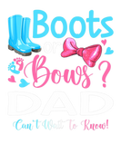 Discover Gender Reveal Boots Or Bows Dad Matching Baby Part