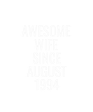 Discover Awesome Wife Since August 1994 Present Gift