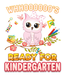 Discover Whooo's I'm Ready For Kindergarten Owl Kid Back To