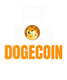 Discover Buy More Dogecoin Crypto Funny Cryptocurrency DOGE