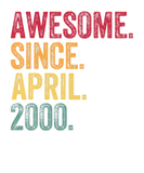 Discover Awesome Since April 2000 21St Birthday 21 Years Ol