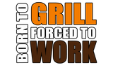 Discover Born To Grill Father's Day