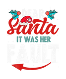 Discover Dear Santa It Was Her Fault Christmas Matching Cou