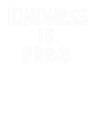 Discover Kindness Is Free Motivation Inspiration Quotes