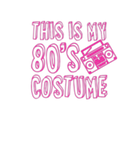 Discover This Is My 80'S Costume I Love The 80S Theme Desig