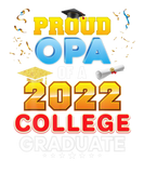 Discover Proud Opa Of A Class 2022 College Graduate Last Da