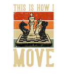 Discover This Is How I Move With Chess Vintage