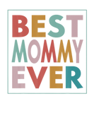Discover Best Mommy Ever Mothers Day 2022