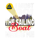 Discover I Must Go! The Sailing Boat Needs Me