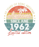 Discover Awesome Since June 1962 60 Year Old 60 Birthday