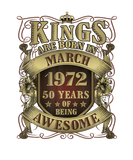 Discover 50Th Birthday Gift Kings Born In March 1972 50 Yea