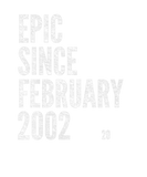 Discover EPIC SINCE FEBRUARY 2002 20Th Birthday