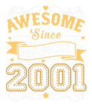 Discover Awesome Since March 2001 21 Years Old 21St Birthda