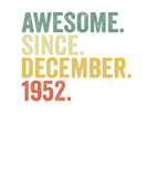 Discover 70Th Birthday Awesome Since December 1952 70 Year