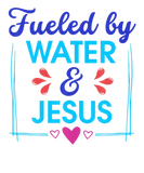 Discover Fueled By Water And Jesus Christian Men Women