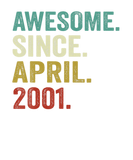 Discover 21 Years Old Awesome Since April 2001 21St Birthda