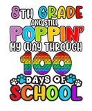 Discover Poppin My Way Through 100 Days Of School Kids 9Th