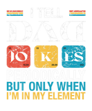 Discover Vintage I Tell Dad Jokes Periodically Fathers Day