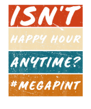 Discover Isn't Happy Hour Anytime Megapint Vintage Retro Me