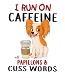 Discover Funny Dog Gift I Run On Caffeine Papillons