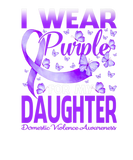 Discover I Wear Purple For My Daughter Domestic Violence Aw