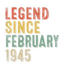 Discover Legend Since February 1945 77Th Birthday Gifts 77
