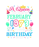 Discover Womens Queens Are Born In February 1973 Happy Birt