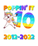 Discover 10Th Birthday Poppin' It Ten Since 2012-2022 Unico