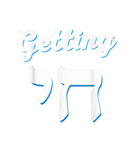 Discover Getting Chai Hight Funny Jewish Hanukkah Humor