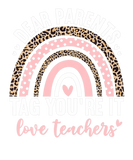 Discover Dear Parents Tag You're It Love Teachers Leopard R