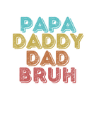 Discover Vintage Retro Papa Daddy Dad Bruh
