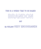 Discover Funny Brandon