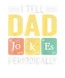 Discover I Tell Dad Jokes Periodically Funny Vintage Father