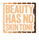 Discover Beauty Has No Skin Tone Black Pride