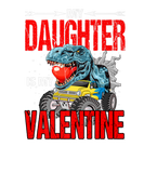 Discover My Daughter Is My Valentine Monster Truck Dinosaur