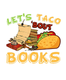 Discover Lets Taco 'Bout Books - Book Lover Cinco De Mayo B