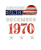 Discover Awesome Since December 1970 Birthday 1970 American