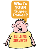 Discover Building Surveyor Super Power.