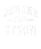 Discover Beware Of Tyson Family Reunion Last Name Team Cust