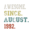 Discover Awesome Since August 1992 30 Years Old 30Th Birthd