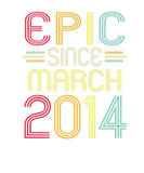 Discover Funny Epic Since March 2014 8Th Birthday 8 Years O