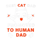 Discover Best Cat Dad Promoted To Human Dad Funny Fathers D