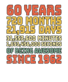 Discover 60 Years Of Being Awesome Since 1962 Birthday Joke