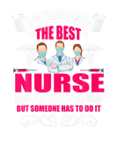 Discover It´S Hard Being The Best Nurse Doctors Medical Nur