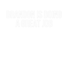Discover Thank You Brandon - Brandon Is Doing A Great Job