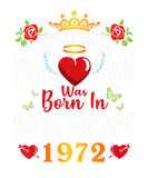 Discover The Best Mom Was Born In March 1972 Happy Mother 5