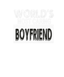 Discover World's Most Caring Boyfriend Boyfriend Gift From
