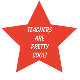 Discover Teacher's are Pretty Cool Star