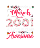 Discover Womens 21 Birthday Born To Be Awesome March 2001 F